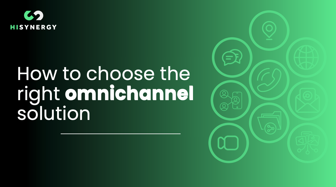 How to choose the right omnichannel solution